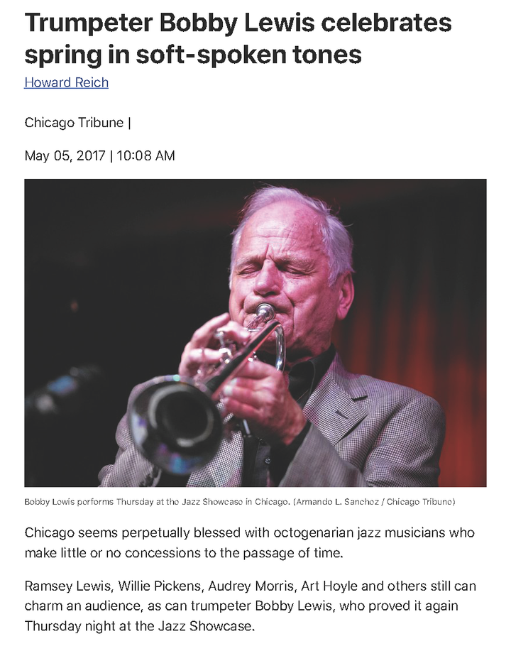 Tribune Review  May 5 2017 Trumpeter Bobby Lewis celebrates spring in soft-spoken tones - Chicago Tribune Page 1
